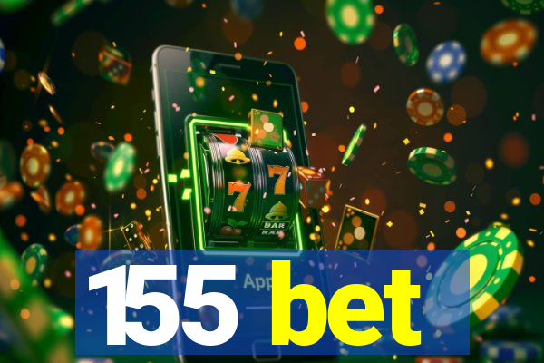 155 bet